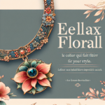 Éclat Floral : Le Collier qui Fait Fleurir Votre Style