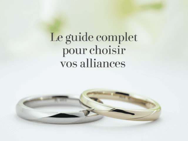 Le guide complet pour choisir vos alliances